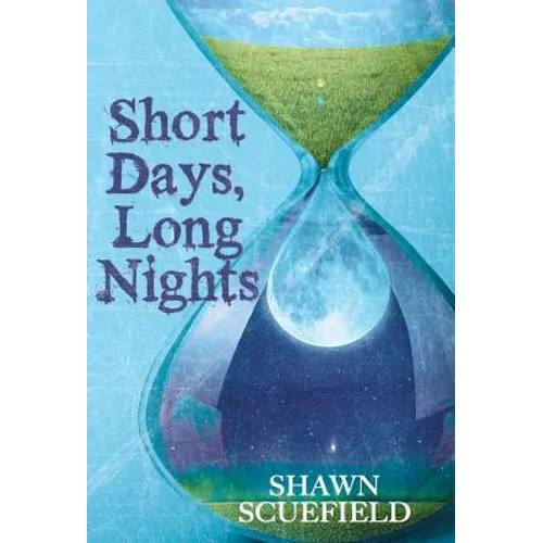 Short Days, Long Nights