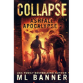 Collapse: An Apocalyptic Thriller