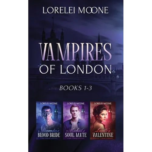Vampires of London: Books 1-3