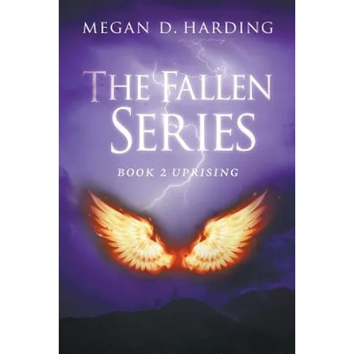 The Fallen Series: Book 2: Uprising