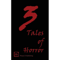 3 Tales of Horror