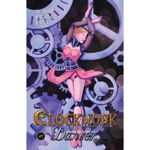 Clockwork Dancer Issue #1
