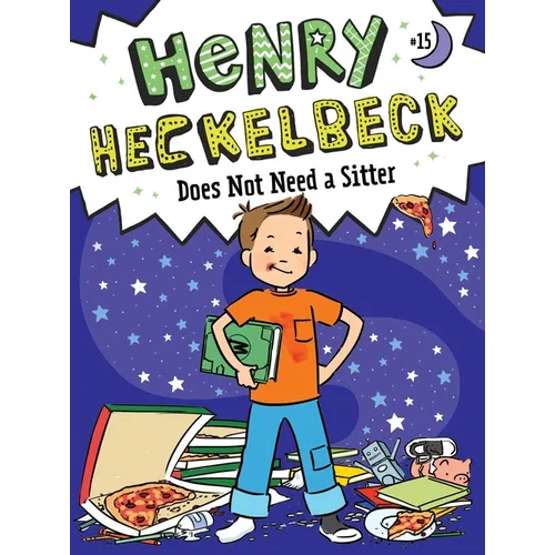 Henry Heckelbeck Does Not Need a Sitter