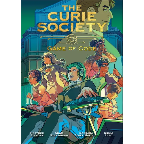 The Curie Society, Volume 3: Game of Code