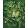 Faeries of the Faultlines: Expanded, Edited Edition