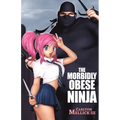 The Morbidly Obese Ninja