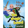 The Magic Sword Leo & Lucas: Leo & Lucas