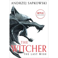 The Last Wish: Introducing the Witcher