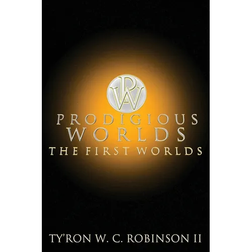 Prodigious Worlds: The First Worlds