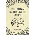 The Freedom Fighters and the Magikii