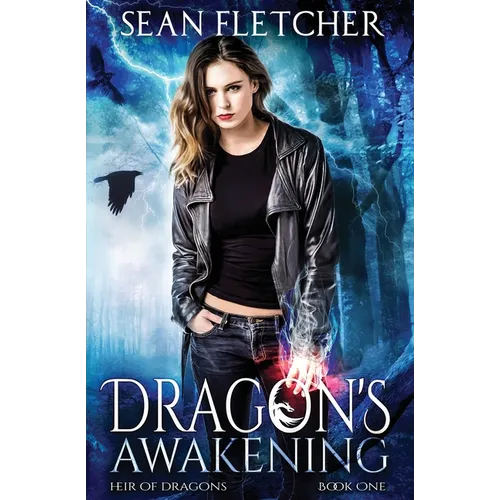 Dragon's Awakening (Heir of Dragons: Book 1)