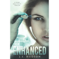 Enhanced: A YA Sci-fi Thriller