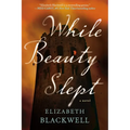 While Beauty Slept