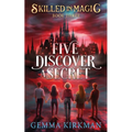Five Discover a Secret