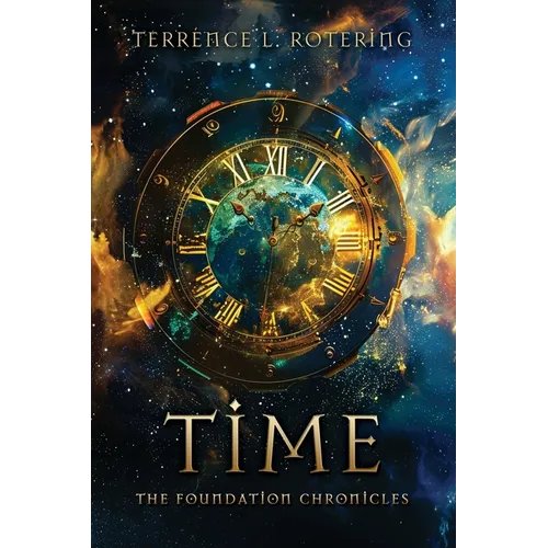 Time: The Foundation Chronicles