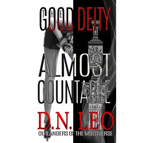 The Good Deity - Almost Countable