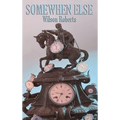 Somewhen Else