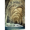 A Song in Stone
