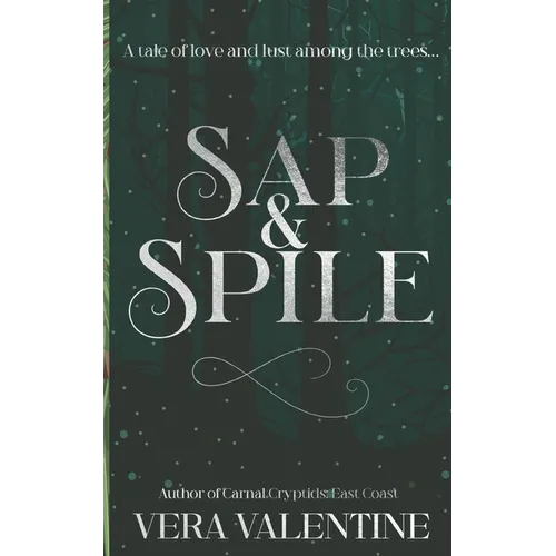 Sap and Spile