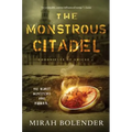 The Monstrous Citadel