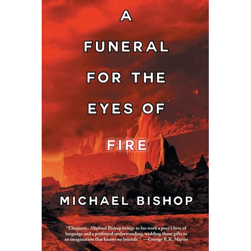 A Funeral for the Eyes of Fire