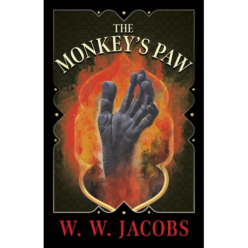 The Monkey's Paw (Fantasy & Horror Classics)