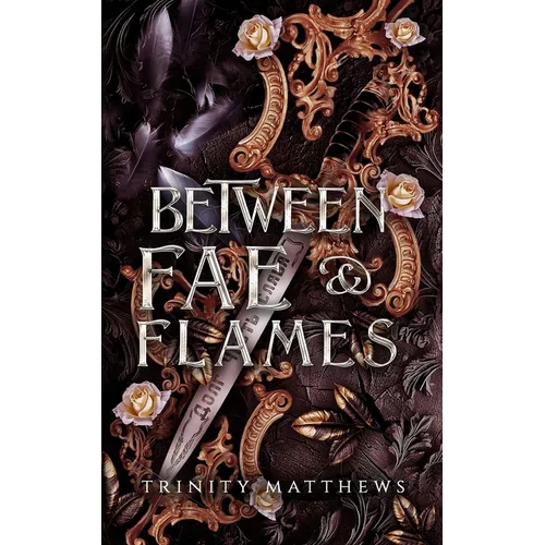 Between Fae & Flames