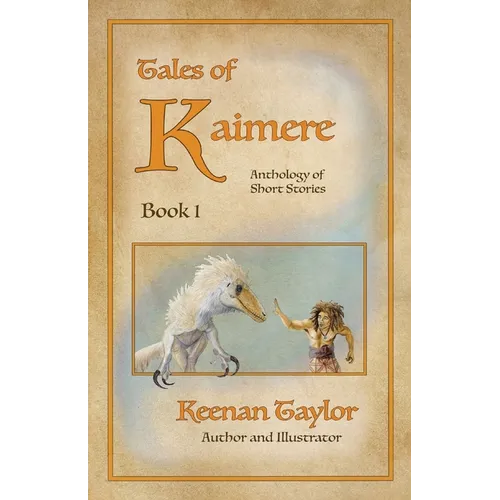 Tales of Kaimere: Anthology 1