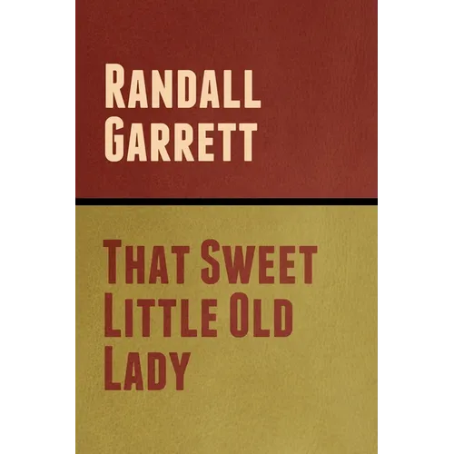That Sweet Little Old Lady