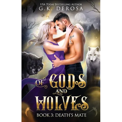 Of Gods and Wolves: Death's Mate