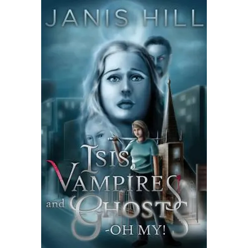 Isis, Vampires and Ghosts - Oh My!