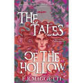 The Tales of The Hollow: Prequel Novellas