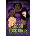 The Good Luck Girls