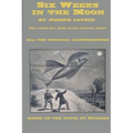 Six Weeks in the Moon