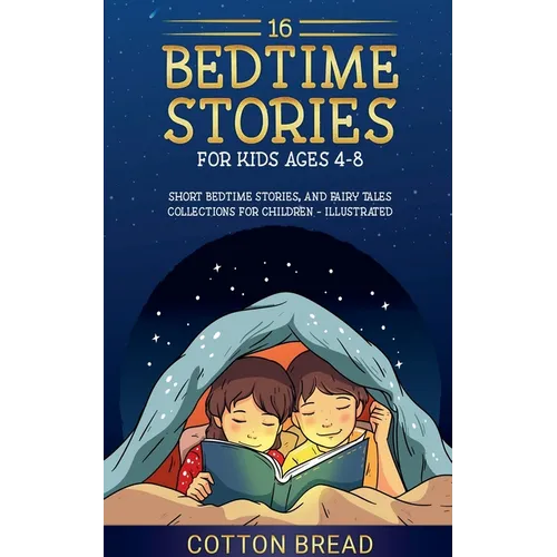 16 Bedtime Stories for Kids Ages 4-8