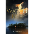 Watch Her