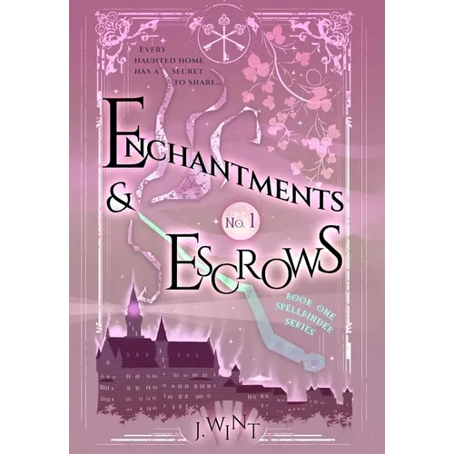 Enchantments & Escrows