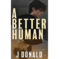 A Better Human