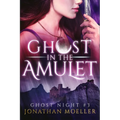 Ghost in the Amulet