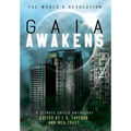 Gaia Awakens: A Climate Crisis Anthology