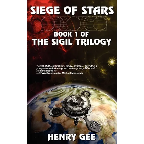 Siege Of Stars: Book One of The Sigil Trilogy