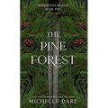The Pine Forest