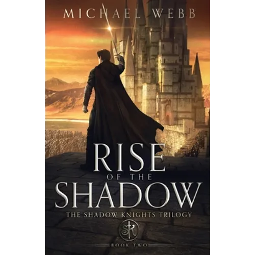Rise of the Shadow