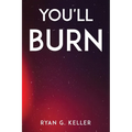 You'll Burn