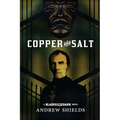 Copper and Salt