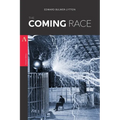 The Coming Race: or, Vril, the Power of the Coming Race