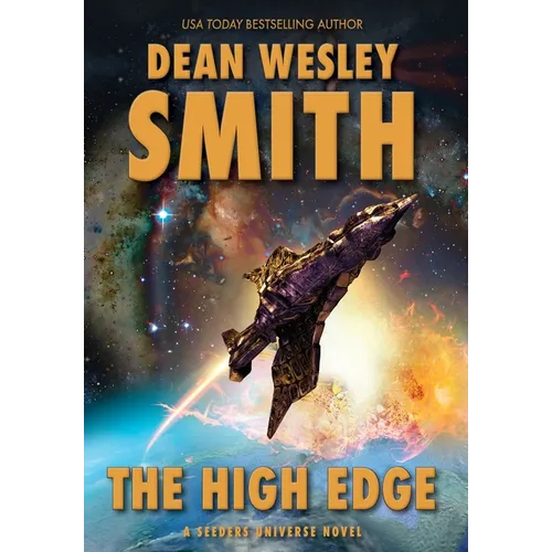 The High Edge: A Seeders Universe Novel