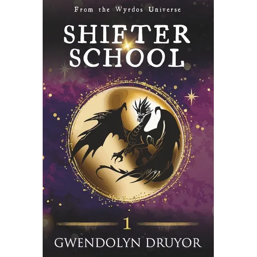 Shifter School: A Wyrdos Universe Novel