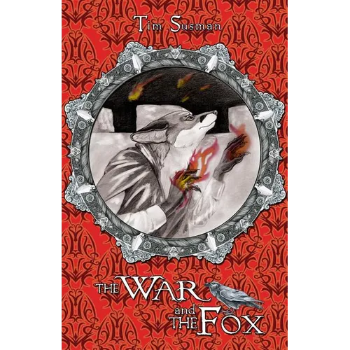 The War and the Fox: Calatians Book 3