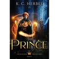 The Prince: The Jester King Fantasy Series: Book Three